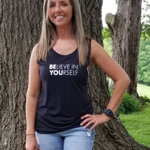 New Bella Canvas Believe in Yourself Tank